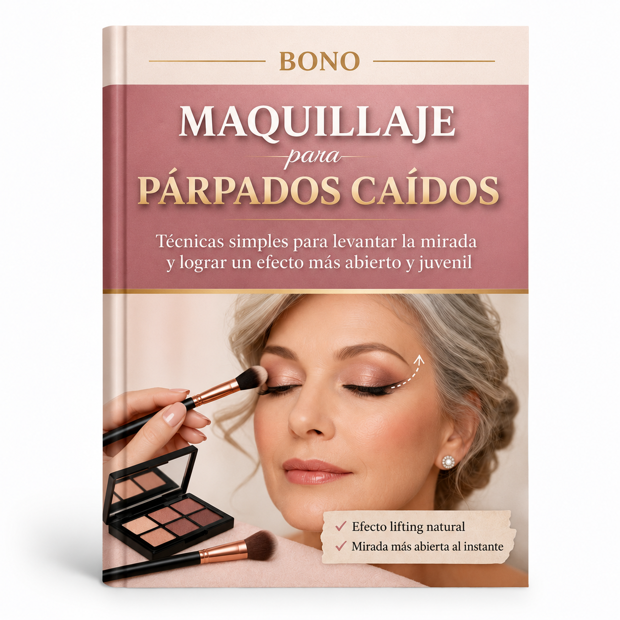 El arte del maquillaje despúes de los 40+ 4 bonos de regalo